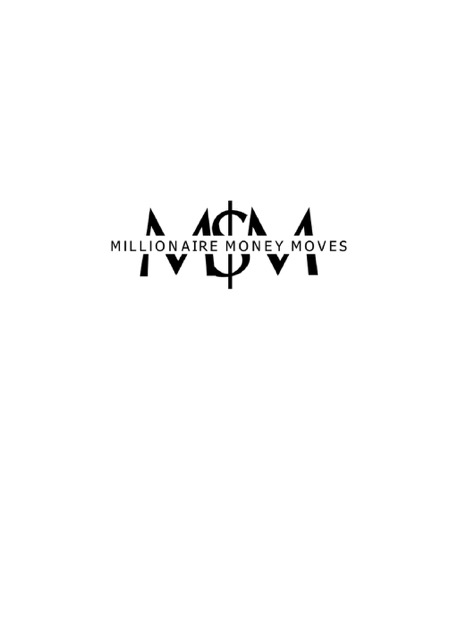 Millionaire Money Moves